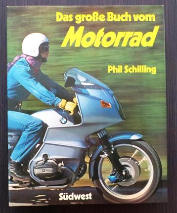 Das große Buch vom Motorrad (Phil Schilling) - 1977 beschikbaar voor biedingen