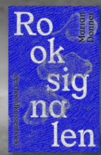 Rooksignalen Marian Donner 9789493320925, Ophalen of Verzenden, Gelezen