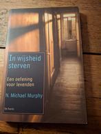 N.M. Murphy - In wijsheid sterven, Gelezen, Ophalen of Verzenden, Ontwikkelingspsychologie, N.M. Murphy