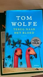 Tom Wolfe - Terug naar het bloed, Boeken, Ophalen of Verzenden, Zo goed als nieuw, Nederland, Tom Wolfe