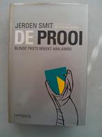 Jeroen Smit - De Prooi   (ABN AMRO), Ophalen of Verzenden, Gelezen, Economie en Marketing, Jeroen Smit