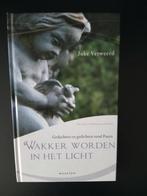 Joke Verweerd - Wakker worden in het licht, Boeken, Ophalen of Verzenden, Zo goed als nieuw