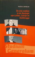 dr. A. de Reuver - De 3 stukken in theologie Luther, en ande, Boeken, Gelezen, Christendom | Protestants, Ophalen of Verzenden