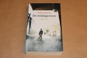 De Middagvrouw — Julia Franck — Moeder Verlaat Zoon [1945] beschikbaar voor biedingen