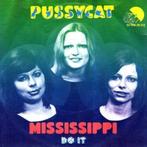 Single - pussycat - Mississippi, Cd's en Dvd's, Vinyl Singles, Ophalen of Verzenden, Zo goed als nieuw, Pop