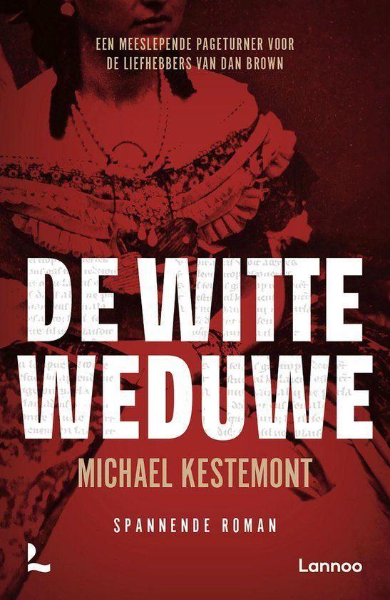 De witte weduwe - Michael Kestemont, Boeken, Thrillers, Zo goed als nieuw, Ophalen of Verzenden