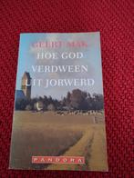 Geert Mak - Hoe God verdween uit Jorwerd, Ophalen of Verzenden, Gelezen, Geert Mak, Overige