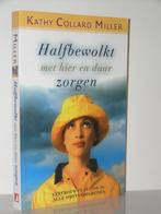 Kathy Collard Miller - Halfbewolkt met hier en daar zorgen, Ophalen of Verzenden, Zo goed als nieuw, Christendom | Katholiek