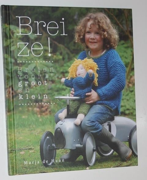 Brei ze ! Breien voor groot en klein 107609, Ophalen of Verzenden, Zo goed als nieuw, Breien en Haken