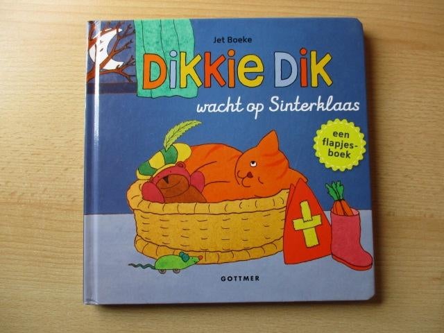 Jet Boeke Dikkie Dik flapjesboek  wacht op Sinterklaas, Ophalen of Verzenden, Zo goed als nieuw, Sprookjes