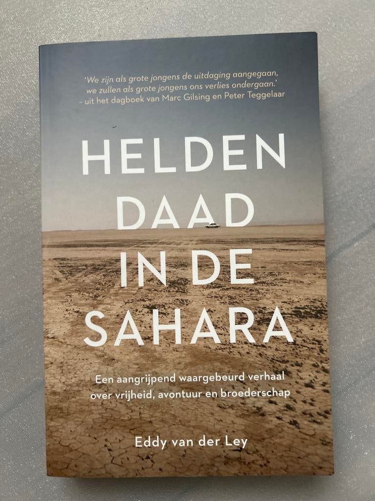 Helden Daad in de Sahara - Eddy van der Ley, Ophalen of Verzenden, Zo goed als nieuw