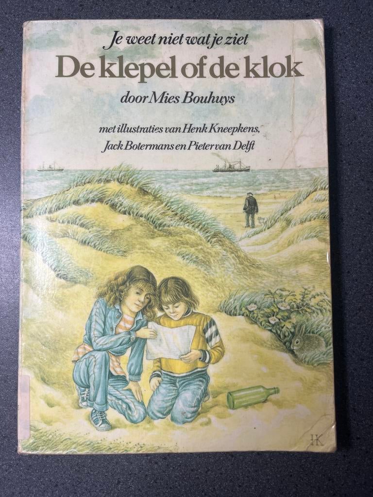 Je weet niet wat je ziet: De klepel of de klok - Mies Bouhuy, Ophalen of Verzenden, Gelezen, Fictie algemeen