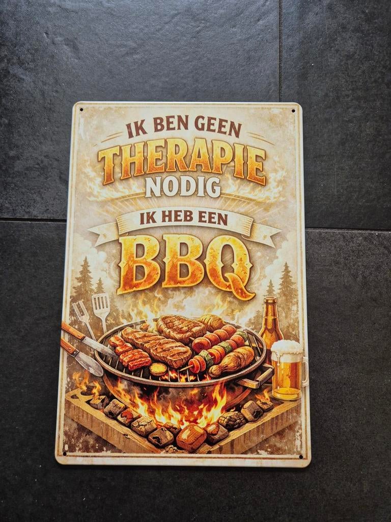 Ik ben geen therapie nodig bbq reclamebord, Ophalen of Verzenden, Nieuw, Reclamebord