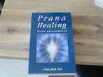 Prana Healing voor gevorderden Choa Kok Sui, Boeken, Ophalen of Verzenden, Zo goed als nieuw, Overige onderwerpen, Achtergrond en Informatie