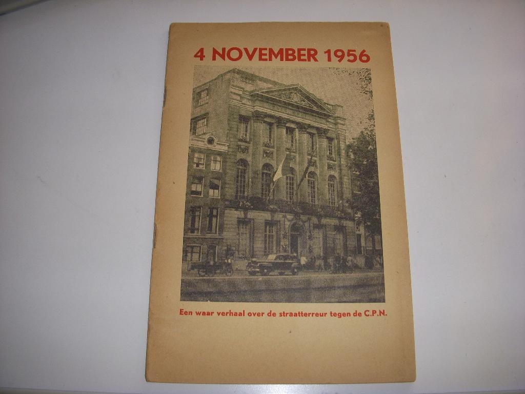 Mooie propagandafolder van de CPN november 1956, Gelezen, Ophalen of Verzenden, CPN Communistische Partij Nederland, Politiek en Staatkunde