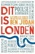 Ben Judah - Dit is Londen ( incl.verz.kosten ), Verzenden, Maatschappij en Samenleving, Zo goed als nieuw, Nederland