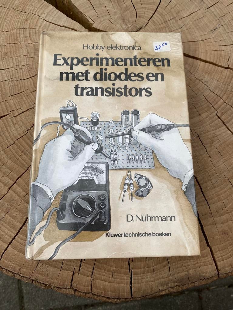 Experimenteren met diodes en transistors, Boeken, Ophalen of Verzenden, Zo goed als nieuw