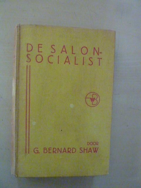 G. Bernard Shaw - De salonsocialist, Ophalen of Verzenden, Gelezen