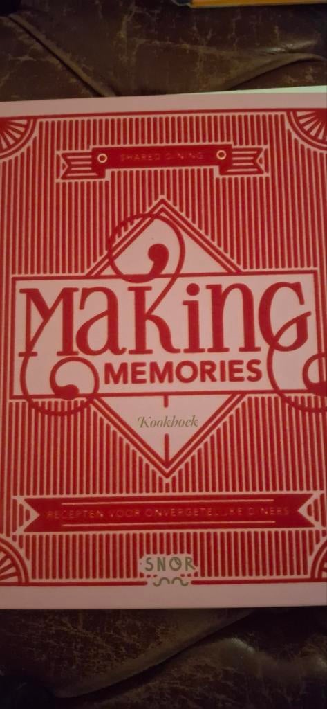 Making Memories Kookboek - onvergetelijke dine, Ophalen of Verzenden, Zo goed als nieuw, Hoofdgerechten, Arye van de Weetering, Anne Fleur Sanders e.a.