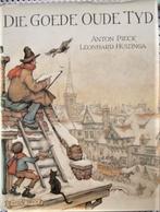 BOEK DIE GOEDE OUDE TIJD VAN ANTON PIECK,LEONHARD HUIZINGA 1, Verzenden, ANTON PIECK,LEON HUIZINGA, Zo goed als nieuw, Schilder- en Tekenkunst