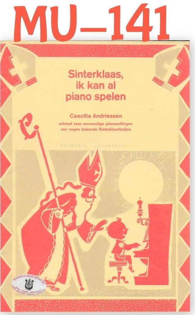 Bladmuziek: MU-141 -- Sinterklaas, ik kan al piano spelen, Ophalen of Verzenden, Artiest of Componist, Populair, Piano