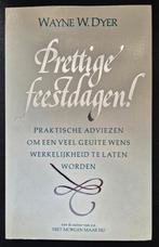 Wayne W. Dyer - Prettige Feestdagen !, Verzenden, Zo goed als nieuw, Wayne W. Dyer