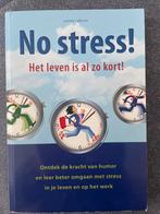 No Stress! Loretta LaRoche - Ontdek de kracht van humor, Boeken, Ophalen of Verzenden, Zo goed als nieuw, Overige onderwerpen