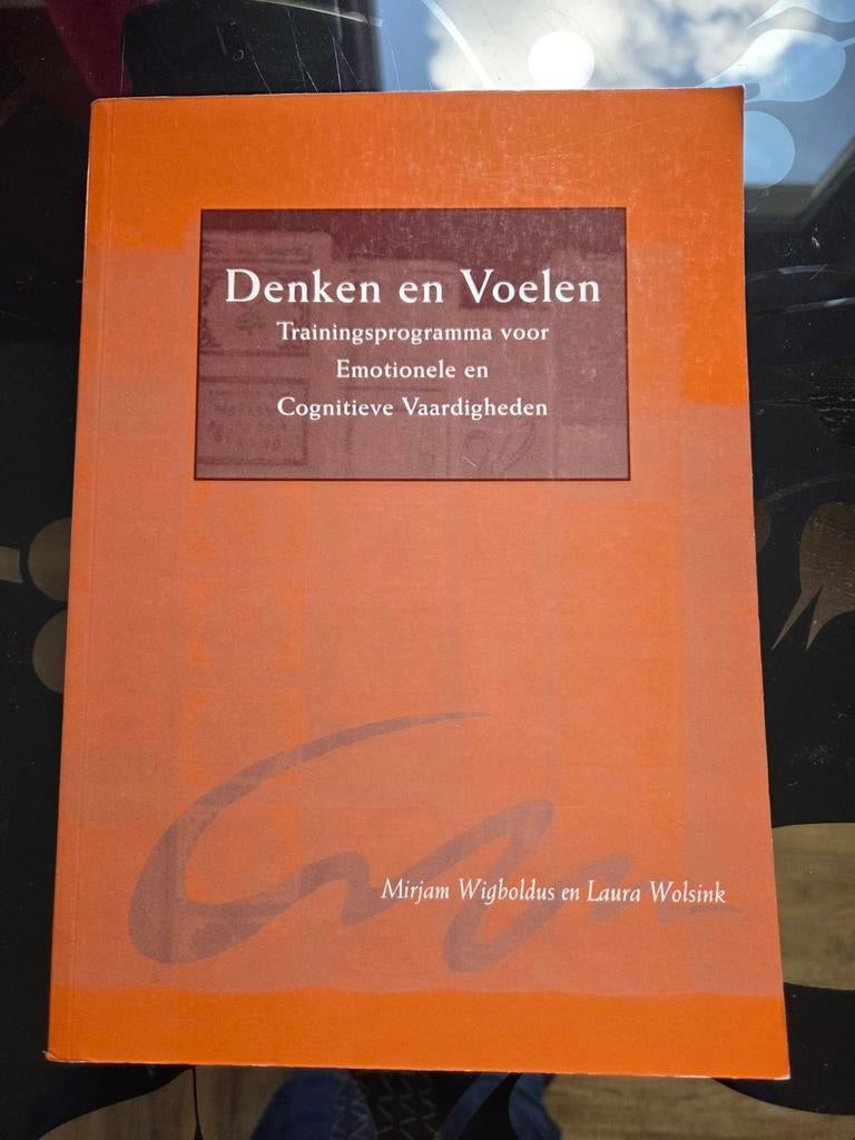 Denken en Voelen: Training Vaardighe, Boeken, Ophalen of Verzenden, Gelezen, Cognitieve psychologie, Mirjam Wigboldus en Laura Wolsink