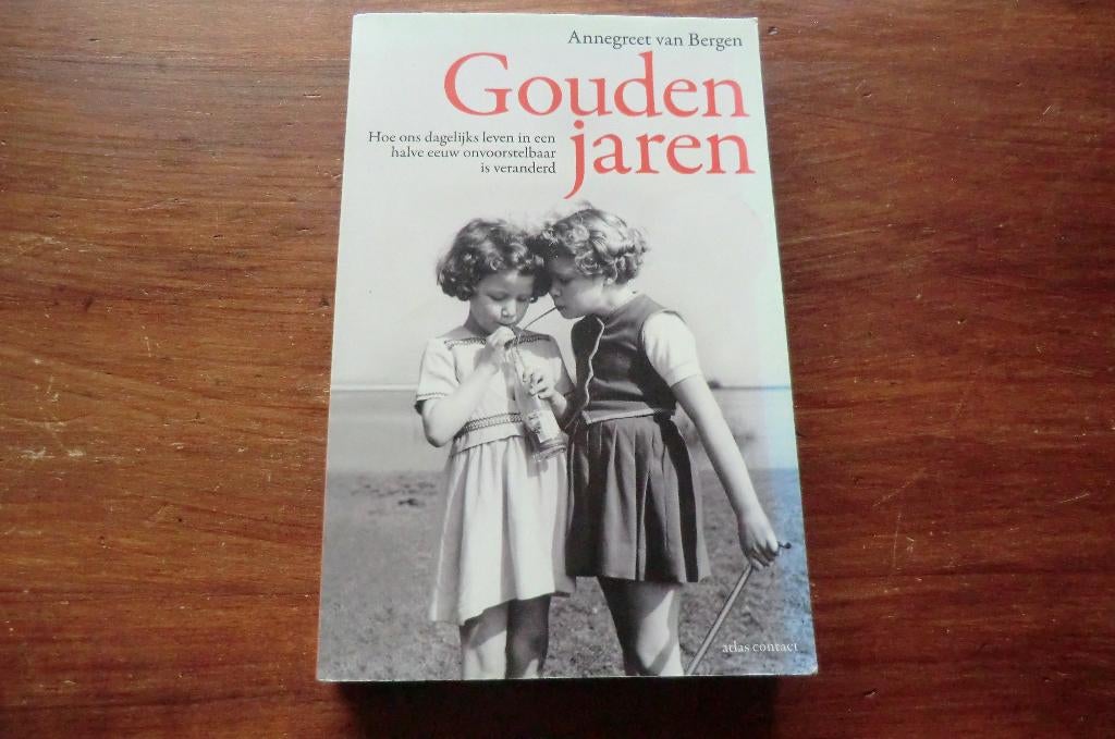 boek - Gouden jaren - Annegreet van Bergen / na de oorlog, Boeken, Ophalen of Verzenden, 20e eeuw of later, Zo goed als nieuw