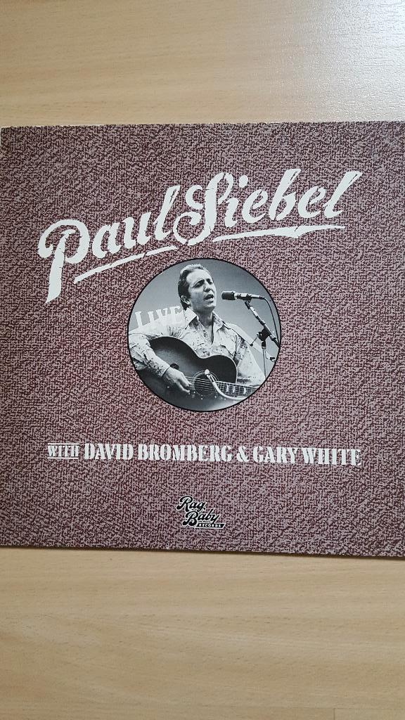 Paul Siebel Live with David Bromberg & Gary White LP, Ophalen of Verzenden, Zo goed als nieuw, 12 inch