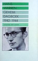 Hans Warren - Geheim Dagboek 1942-1944 (Ex.1), Boeken, Ophalen of Verzenden, Gelezen, Nederland