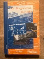 Van Burgerschool tot Ubbo. 75 jaar Ubbo Emmius Stadskanaal, Boeken, Ophalen of Verzenden, Zo goed als nieuw