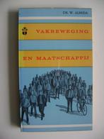 G-15390-6-3 : Vakbeweging en maatschappij - W. Albeda., Ophalen of Verzenden, Gelezen, Nederland