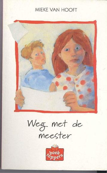 Hooft, M. van - Weg met de meester beschikbaar voor biedingen