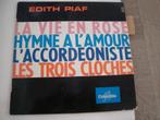 Edith piaf – la vie en rose / hymne a l'amour / l'accordéoni, Cd's en Dvd's, Vinyl Singles, EP, Ophalen of Verzenden, Zo goed als nieuw