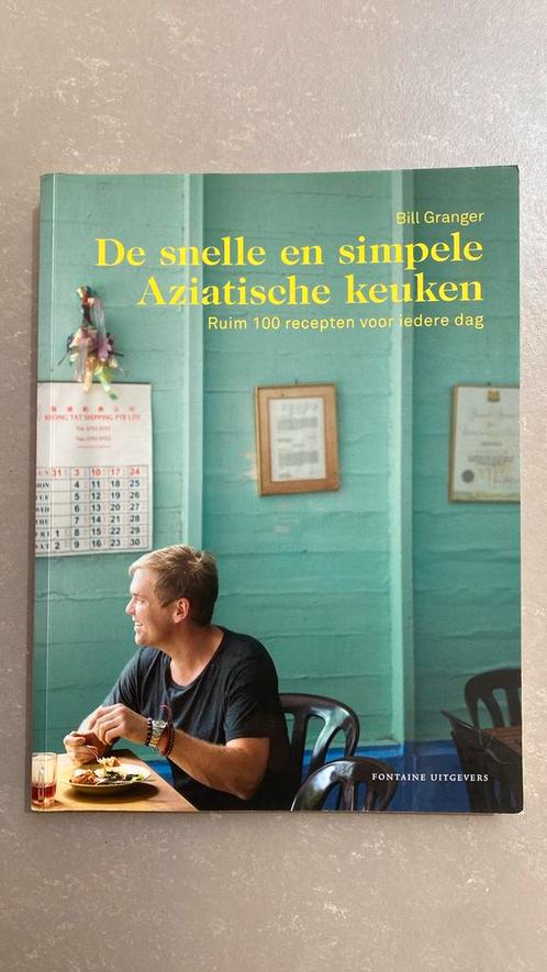 De snelle en simpele Aziatische keuken | Bill Granger, Boeken, Kookboeken, Zo goed als nieuw, Azië en Oosters, Ophalen of Verzenden