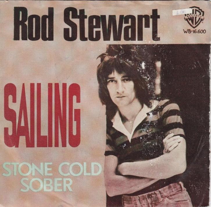 Rod Stewart - Sailing / Stone Cold Sober, Cd's en Dvd's, Vinyl Singles, Gebruikt, Single, Pop, Verzenden