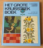 Het Grote Kruissteek Boek - G. Bengtsson e.a. - 1982, Patroon, Gebruikt, Ophalen of Verzenden, Handborduren