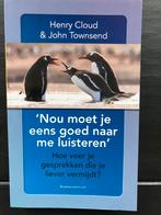Cloud - 'Nou moet je eens goed naar me luisteren' Townsend, Boeken, Ophalen of Verzenden, Zo goed als nieuw, H. Cloud; J. Townsend