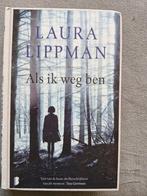 Laura Lippman als ik weg ben, Ophalen, Gelezen