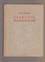 zaansche windmolens zaanse p boorsma molen zaans zaanstreek, Ophalen of Verzenden, Gelezen