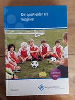 Sportleider als lesgever MBO sport, Boeken, Overige niveaus, Ophalen of Verzenden, Zo goed als nieuw