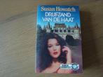 Boek Susan Howatch Drijfzand van de haat, Boeken, Ophalen of Verzenden, Gelezen, Susan Howatch, Nederland
