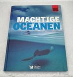 Machtige oceanen. Reader's Digest.  uit 2008, Boeken, Reader's Digest, Ophalen of Verzenden, Zo goed als nieuw, Overige onderwerpen