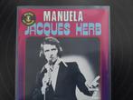 Jacques Herb - Manuela/Een man mag niet huilen, Gebruikt, 7 inch, Single, Ophalen of Verzenden