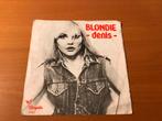 Blondie - Denis (7” single), Cd's en Dvd's, Vinyl Singles, Ophalen of Verzenden