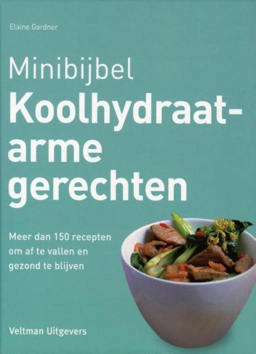 Minibijbel Koolhydraatarme gerechten, Boeken, Kookboeken, Zo goed als nieuw, Verzenden