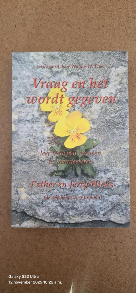 Vraag en het wordt gegeven - Esther & Jerry Hicks, Boeken, Esoterie en Spiritualiteit, Zo goed als nieuw, Achtergrond en Informatie