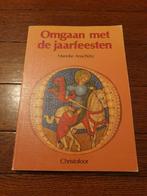 M. Anschutz - Omgaan met de jaarfeesten, Ophalen of Verzenden, Zo goed als nieuw, M. Anschutz