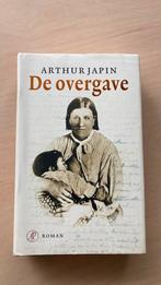 Arthur Japin - De overgave, Zo goed als nieuw, Amerika, Arthur Japin, Ophalen of Verzenden
